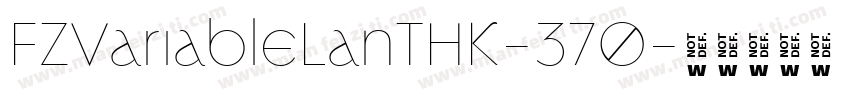 FZVariableLanTHK-370字体转换