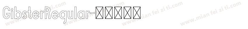 GibsterRegular字体转换