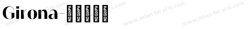 Girona字体转换