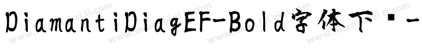 DiamantiDiagEF-Bold字体下载字体转换