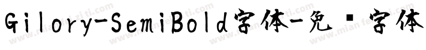Gilory-SemiBold字体字体转换