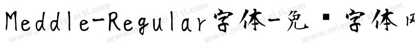 Meddle-Regular字体字体转换