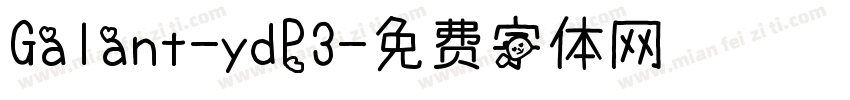 Galant-ydP3字体转换