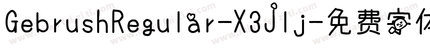 GebrushRegular-X3Jlj字体转换