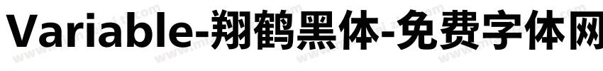Variable-翔鹤黑体字体转换