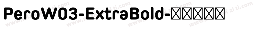 PeroW03-ExtraBold字体转换