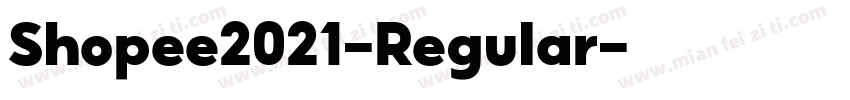 Shopee2021-Regular字体转换