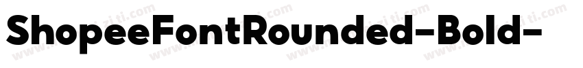 ShopeeFontRounded-Bold字体转换