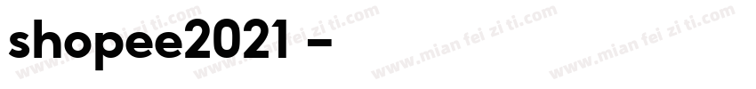 shopee2021泰字体转换