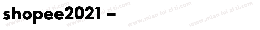 shopee2021泰字体转换