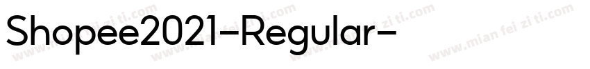 Shopee2021-Regular字体转换