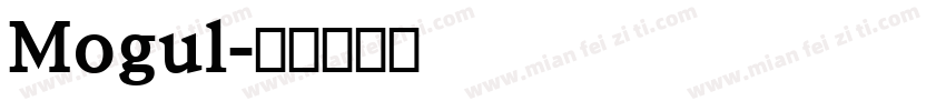 Mogul字体转换