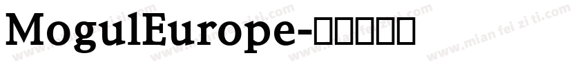MogulEurope字体转换