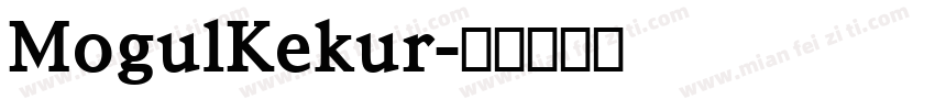 MogulKekur字体转换