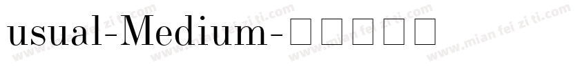 usual-Medium字体转换