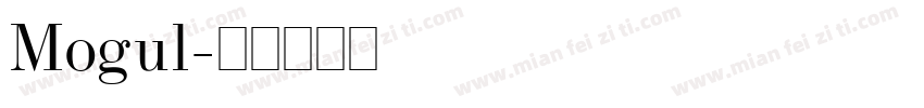 Mogul字体转换
