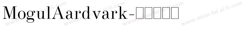 MogulAardvark字体转换