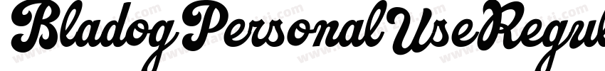 BladogPersonalUseRegular-PW77字体转换