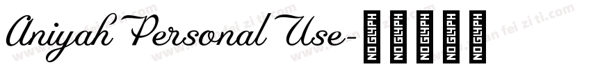 AniyahPersonalUse字体转换