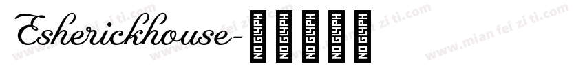 Esherickhouse字体转换