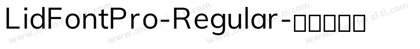 LidFontPro-Regular字体转换