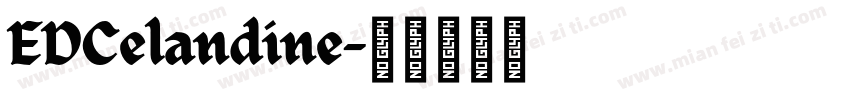 EDCelandine字体转换