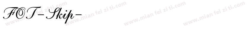 FOT-Skip字体转换