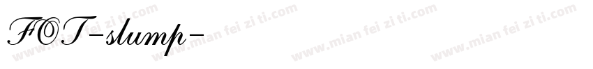 FOT-slump字体转换