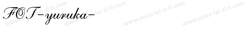 FOT-yuruka字体转换