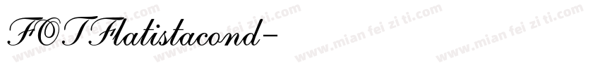 FOTFlatistacond字体转换
