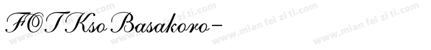 FOTKsoBasakoro字体转换