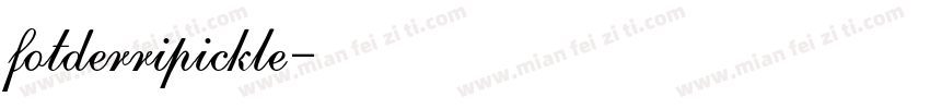 fotderripickle字体转换