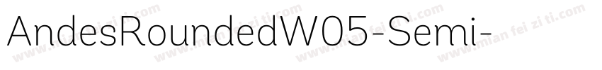 AndesRoundedW05-Semi字体转换