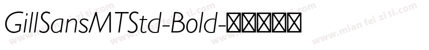 GillSansMTStd-Bold字体转换