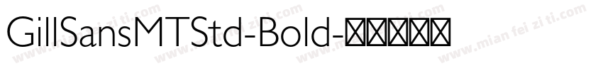 GillSansMTStd-Bold字体转换
