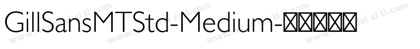 GillSansMTStd-Medium字体转换