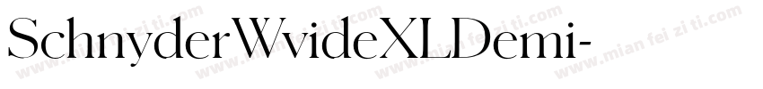 SchnyderWvideXLDemi字体转换