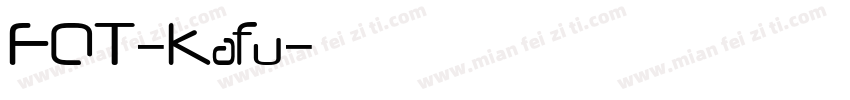 FOT-Kafu字体转换