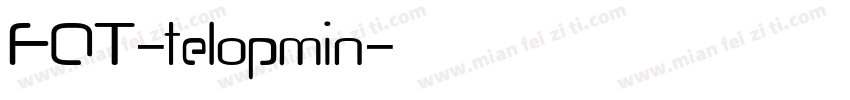 FOT-telopmin字体转换