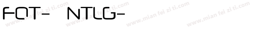 FOT-ロダンNTLG字体转换