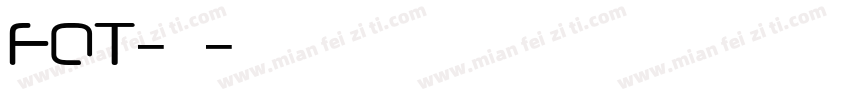 FOT-桔梗字体转换