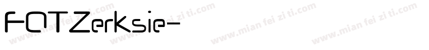 FOTZerksie字体转换