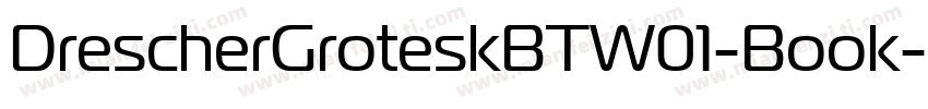 DrescherGroteskBTW01-Book字体转换
