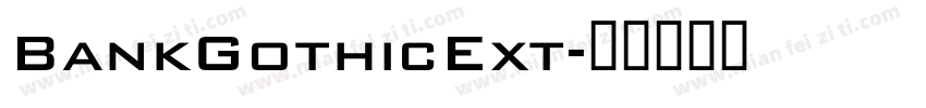 BankGothicExt字体转换