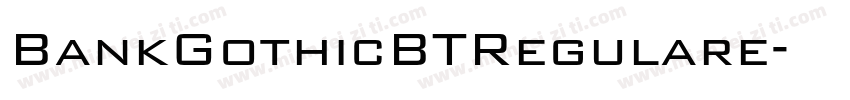 BankGothicBTRegulare字体转换