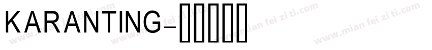 KARANTING字体转换