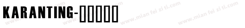 KARANTING字体转换