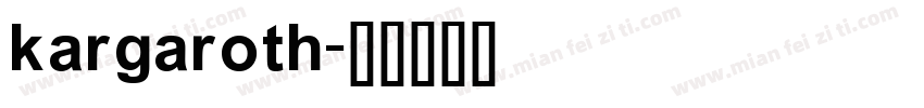 kargaroth字体转换