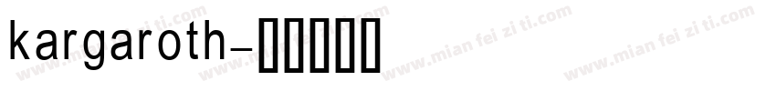 kargaroth字体转换