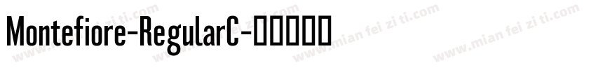 Montefiore-RegularC字体转换
